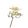 Topper Tort Happy Birthday Auriu Oglinda Cu Scris Elegant Din Acrilic Pe Fundal Alb